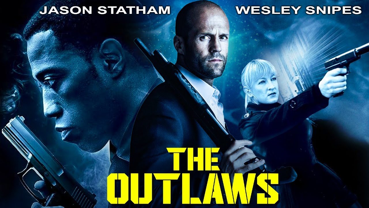 Outlaw With Jason Statham & Wesley Snipes In Blockbuster Action